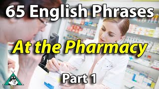 65 English Phrases at the Pharmacy Part 1Beginner Intermediate Speaking Listening Fluency Practice [upl. by Nnairrehs]