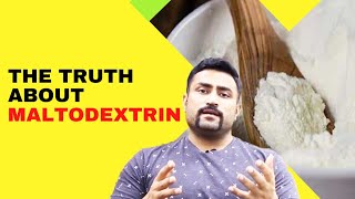 THE TRUTH ABOUT MALTODEXTRIN [upl. by Ummersen507]