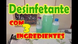 DESINFETANTE ULTRA POTENTE COM 3 INGREDIENTES [upl. by Rajiv]