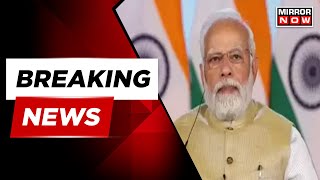 Breaking News  PM Modi Delivers PostBudget Speech Praises Vaccine Jab Drive A Huge Success [upl. by Neelac]