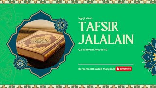 TAFSIR JALALAIN QS MARYAM AYAT 6680 [upl. by Aikat70]