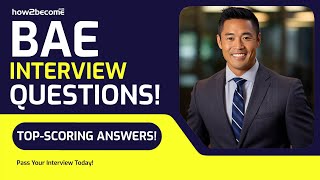 BAE SYSTEMS INTERVIEW QUESTIONS amp ANSWERS How to Pass a BAE Job Interview [upl. by Wes910]