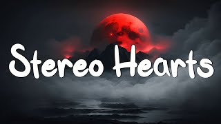 Stereo Hearts  Gym Class Heroes Lyrics ft Adam Levine One Direction Ruth B [upl. by Cannon]