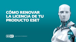 Cómo renovar la licencia de tu producto ESET [upl. by Alliuqahs]