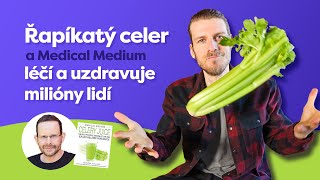 Jak Řapíkatý Celer léčí milióny lidí  Medical Medium Mystický Léčitel celer celeryjuice byliny [upl. by Hutchings]