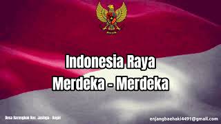 Lagu Indonesia Raya 🇮🇩🇮🇩 Ciptaan WR Supratman Lirik [upl. by Nadeau]