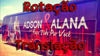 Adson e Alana  Rotação e Tranlação Musica Nova [upl. by Tamer]