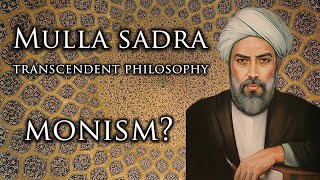 Mulla Sadra amp Islamic Existentialism [upl. by Tara168]