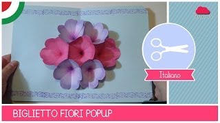 Biglietto FIORI POPUP per la FESTA DELLA MAMMA Idea DIY [upl. by Imray]