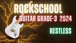 Restless RockSchool Grade 3 Guitar guitar music grades [upl. by Ainecey]