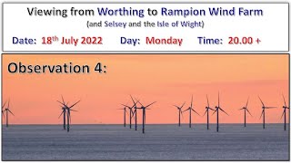 Rampion Wind Farm Observation Selsey and the Isle of Wight from Worthing  Observation 4 [upl. by Gunning]