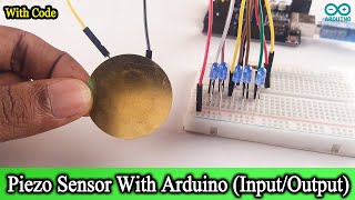 Piezo sensor with Arduino UNO  How does work Piezo sensor Code and Circuit Diagram [upl. by Falkner]