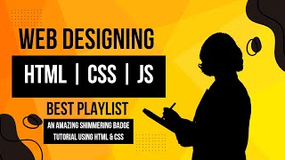 Create a Stunning Shimmering Badge with HTML amp CSS  Lecture 6 [upl. by Ezalb]