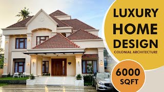 Luxury 4BHK Colonial Home Tour  6000 Sq Ft Kerala Grandeurhome video [upl. by Ernestus]