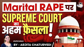 Big Decision of Supreme Court on Marital Rape  Minor Wife  UPSC  StudyIQ IAS [upl. by Perry]