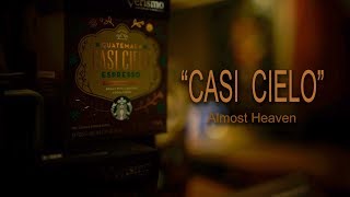 Starbucks Ad  “Casi Cielo” almost heaven [upl. by Brittaney]