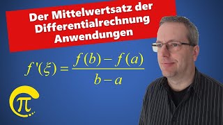 Der Mittelwertsatz der Differentialrechnung  Anwendungen [upl. by Akienaj]