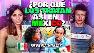 🇲🇽 REACCIÓN a😱 ASÍ TRATAN a LOS NEGROS en MÉXICO 🤯 espectacular sin palabras cygnusyromanticvlogs [upl. by Franz]