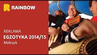 Meksyk z Rainbow Tours Egzotyka 20142015 [upl. by Aicilav]