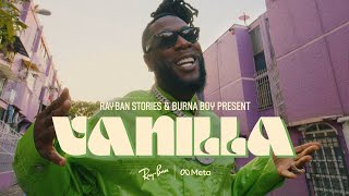 Burna Boy  Vanilla Official Music Video [upl. by Alaaj188]