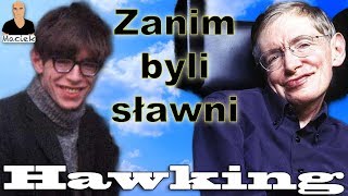 Stephen Hawking  Zanim byli sławni  Cała Historia [upl. by Falk]