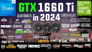 GTX 1660 Ti Test in 60 Games in 2024 [upl. by Schnabel]