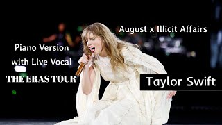 August x Illicit Affairs The Eras Tour Piano Version  Taylor Swift  Lyric Video [upl. by Draneb282]