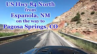 US Hwy 84 Espanola NM on the way to Pagosa Springs CO [upl. by Werdn]