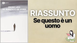 Riassunti Se questo è un uomo di Primo Levi 📖  TRAMA amp RECENSIONE ✅ [upl. by Ellenwad424]