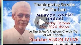 Mervyn Gayle Diego Thanksgiving Service [upl. by Ballou277]