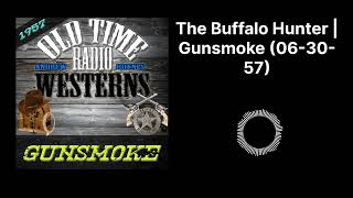 The Buffalo Hunter  Gunsmoke 063057 [upl. by Carine]