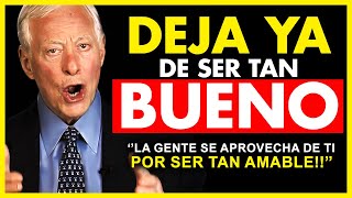 DEJA YA DE SER TAN BUENO CON TODO EL MUNDO  Discurso Motivacional Brian Tracy [upl. by Nivlag]