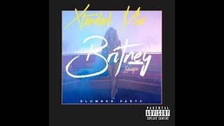 Britney Spears  Slumber Party Infinity101 Extended Mix [upl. by Ahsieit]