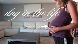 DAY IN THE LIFE OF A PREGNANT MAMA  35 weeks pregnant after a vasectomy reversal [upl. by Acirema996]