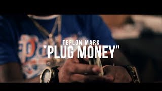 Teflon Mark  Plug Money Official Music Video [upl. by Fenn]