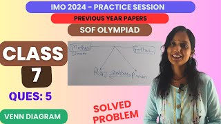 Get Ready for 2024 SOF Olympiad IMO Class 7 with Previous Year Papers Ques 5 [upl. by Jordison]