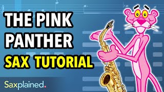 Pink Panther Sax Tutorial  Saxplained [upl. by Noslen]