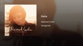 Mairead Carlin Songbook Daisy [upl. by Fendig]