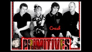 Crash THE PRIMITIVES  1988  HQ [upl. by Mark]