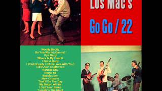 Los Macs  Go Go  22 1966 [upl. by Lefton325]