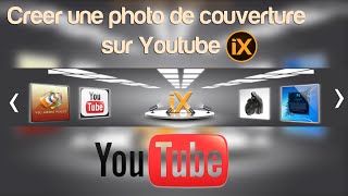 comment créer une photo de couverture YOUTUBE [upl. by Sil]