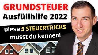 Grundsteuererklärung 2022 Elster 🏠  Grundsteuer Formular ausfüllen  Ausfüllhilfe Steuern sparen [upl. by Ahsiekam]