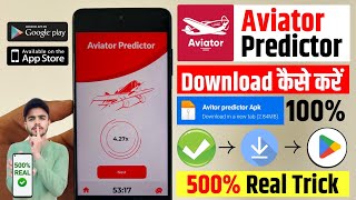 ✅ Aviator Predictor App Download Kaise Kare  Aviator Game Hack Mod Apk   Aviator Predictor [upl. by Nnylhsa]