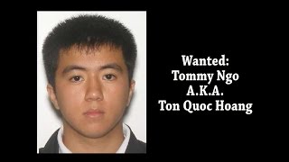 TPSHomicide Wanted Ton Quoc Hoang Ngo aka Tommy Ngo [upl. by Kurth]