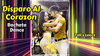 Dani J  Disparo Al Corazon Tali y Leeoz bachata dance demo [upl. by Llerud]