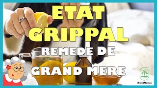 Etat grippal remede de grand mere [upl. by Crocker830]