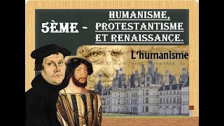 5èmeHumanisme protestantisme et Renaissance [upl. by Nibas415]