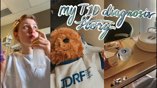 My Type 1 Diabetes Diagnosis Story [upl. by Walters]