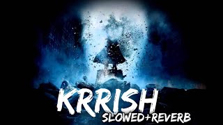 krrish theme song slowedreverb by MD Imran [upl. by Yttig]