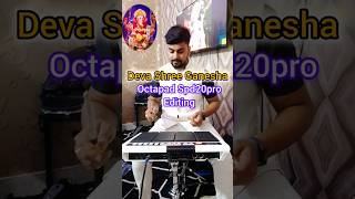 Deva shree ganesha Octapad patch  Octapad mix  Spd20pro  Rhythm Of Banti  Use Earphones music [upl. by Zischke]